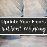 shows a before and after pictures of a tan tiled floor turned into gray painted tile floors on top and shows a up close photo of the gray floors with white stripes. With text that says update you floors without replacing