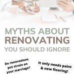 shows a couple looking at plans with overlay text that says Myths About Renovating You Should Ignore
