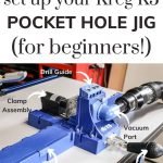 shows a picture breaking down the various parts of a Kreg jig K5 system on a white table. with text at top that says Learn How to Set Up Your Kreg K5 Pocket Hole Jig (for Beginners)