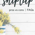 shows a white horizontal shiplap wall with a blue and white striped vase with yellow flowers and overlay text that says shiplap pros vs cons I FAQs