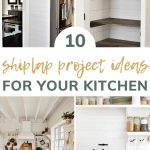 shows 4 different shiplap project ideas for the kitchen with overlay text that says 10 shiplap project ideas for your kitchen