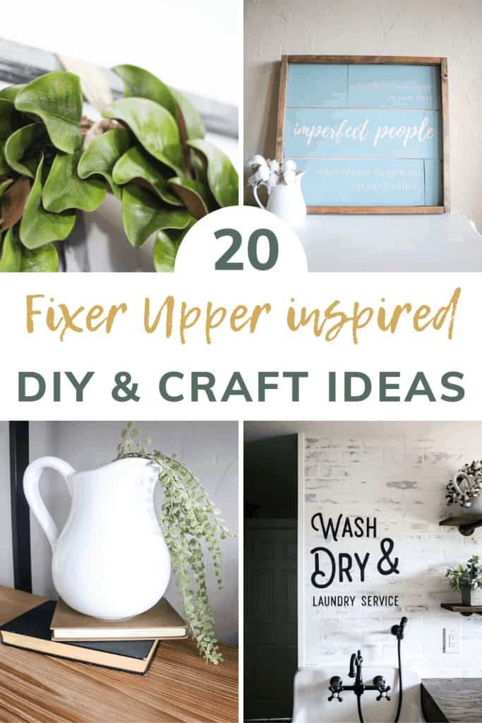 A collage of 4 farmhouse style crafts and projects - a eucalyptus wreath, wood sign, a white farmhouse pitcher, and laundry room wall art with text overlay that reads "fixer upper inspired DIY & craft ideas"