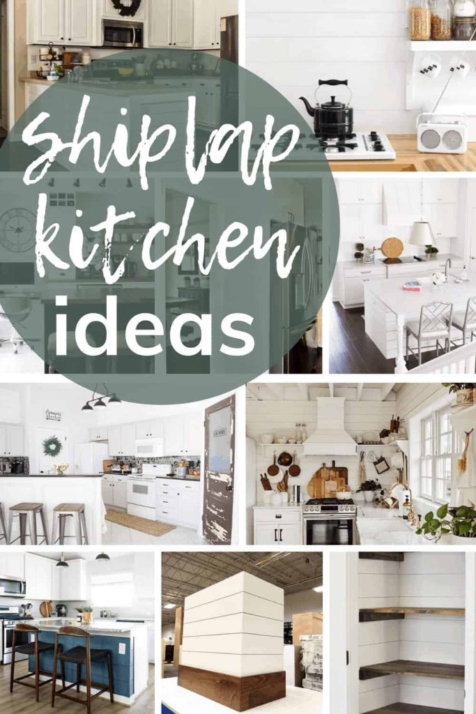 shows about 8 different ways to of using shiplap in the kitchen with overlay text that says shiplap kitchen ideas