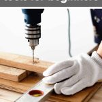 shows a pair of hands drilling a hole into a piece of wood with text overlay that says woodworking tools for beginners