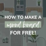 shows a mood board with overlaid text that says how to make a mood board for free