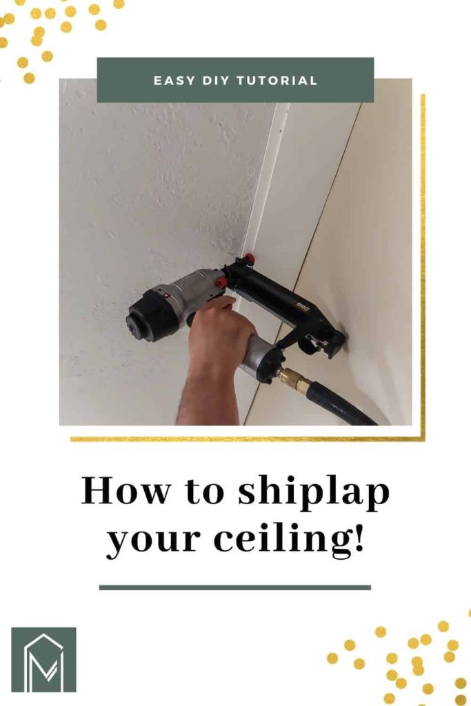 Easy DIY Tutorial: How to install a shiplap ceiling over an old textured ceiling.