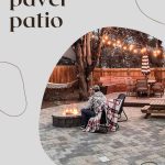 paver patio with herringbone pattern with fire pit with chair next to fire pit and man sitting in chair warming his hands with text overlay that says DIY paver patio