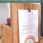 shows a desk calendar and pencil holder on a desk with overlay text that says how to make a desk calendar