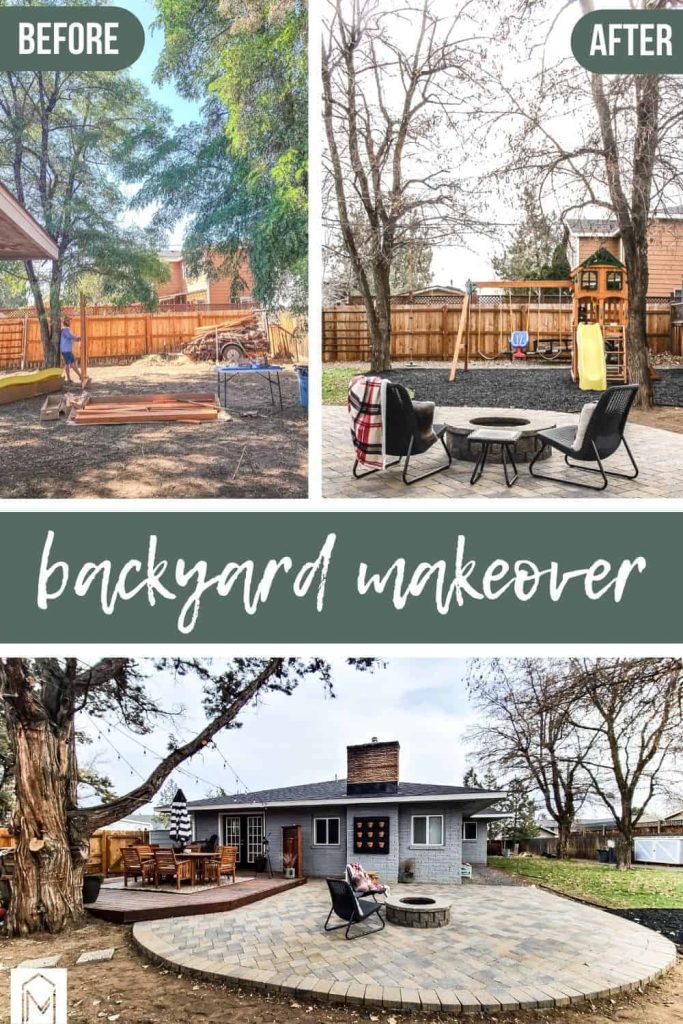 shows a few different before and after photos of the backyard with overlay text that says backyard makeover