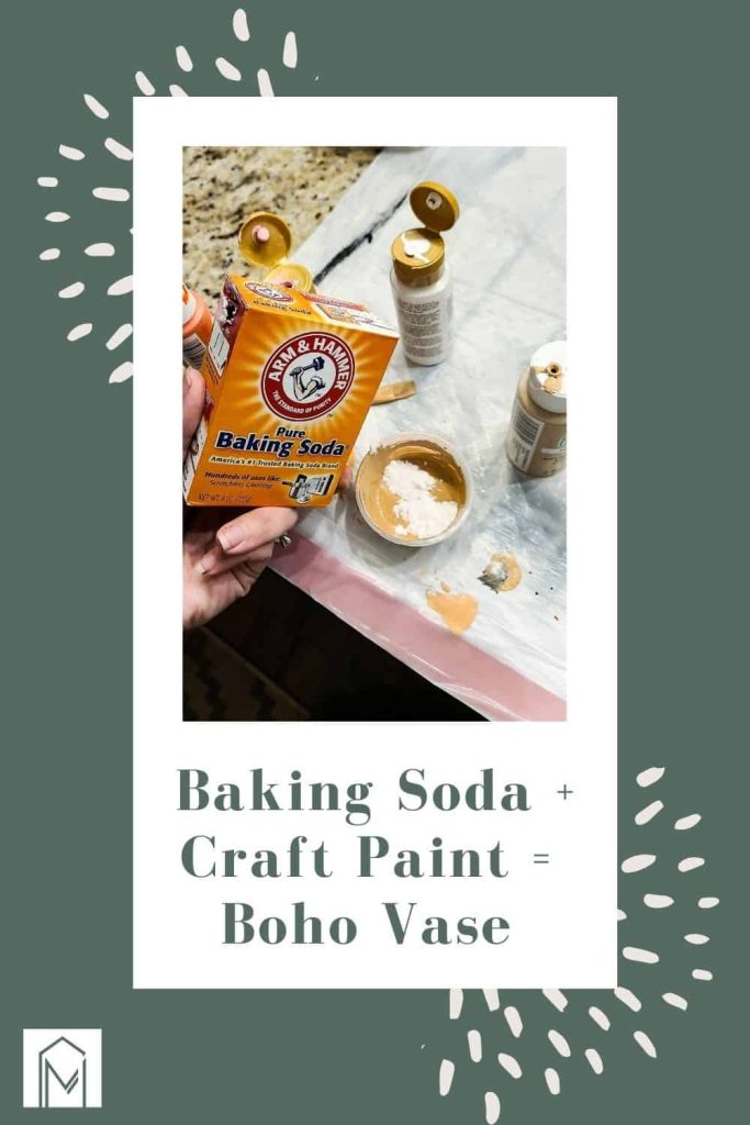 Box of Arm & Hammer baking soda being poured into small cup with craft paint with text overlay that says baking soda + craft paint = boho vase