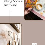 picture of baking soda being mixed with craft paint and finished painted vase on shelf with text overlay that says baking soda and paint vase