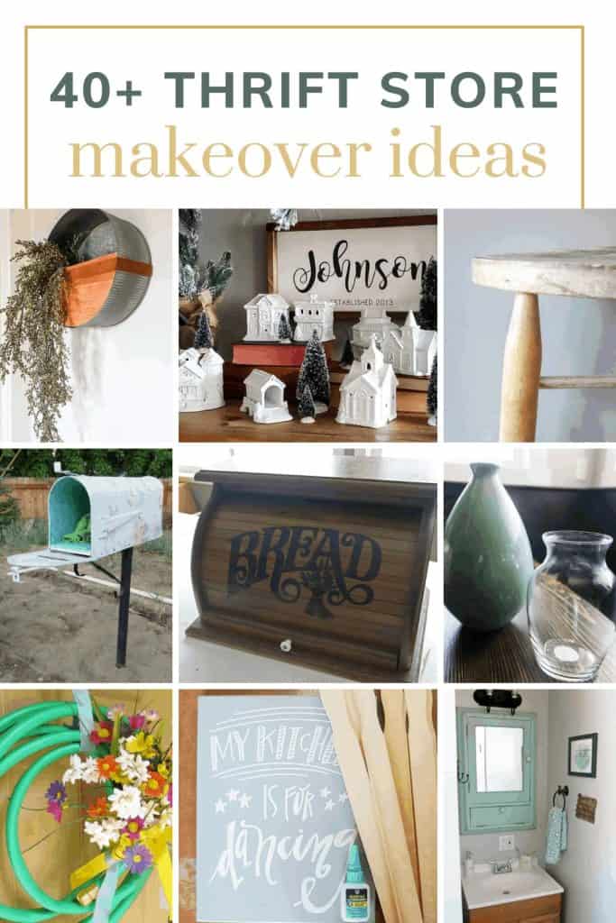 Grid of different thrift store makeover projects with text overlay that says 40+ thrift store makeover ideas