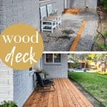 Backyard without deck boards before the makeover and backyard with deck boards after installation with text overlay that says wood deck