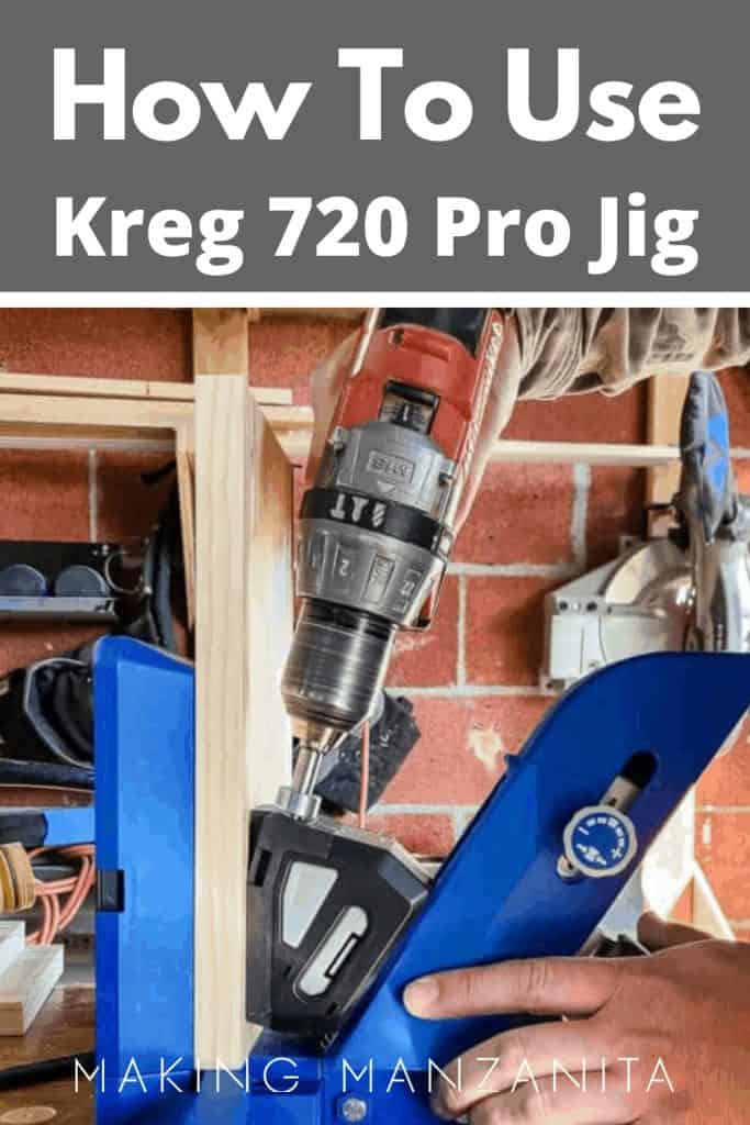 Man drilling a wood using pocket hole jig with text overlay that says how to use kreg 720 pro jig