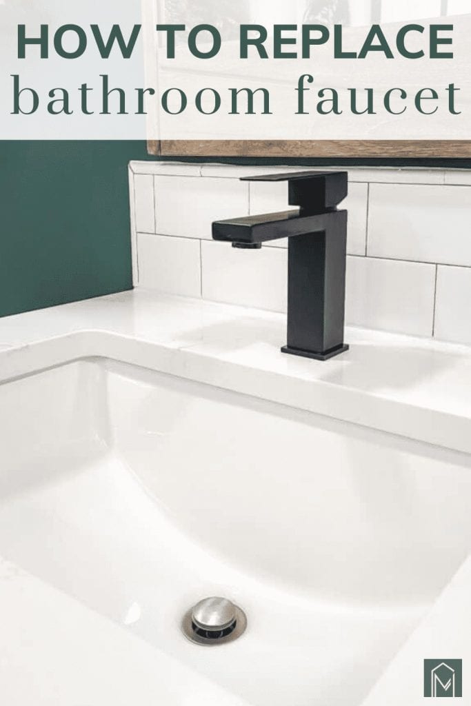 Newly installed faucet and sink with text overlay that says how to replace faucets