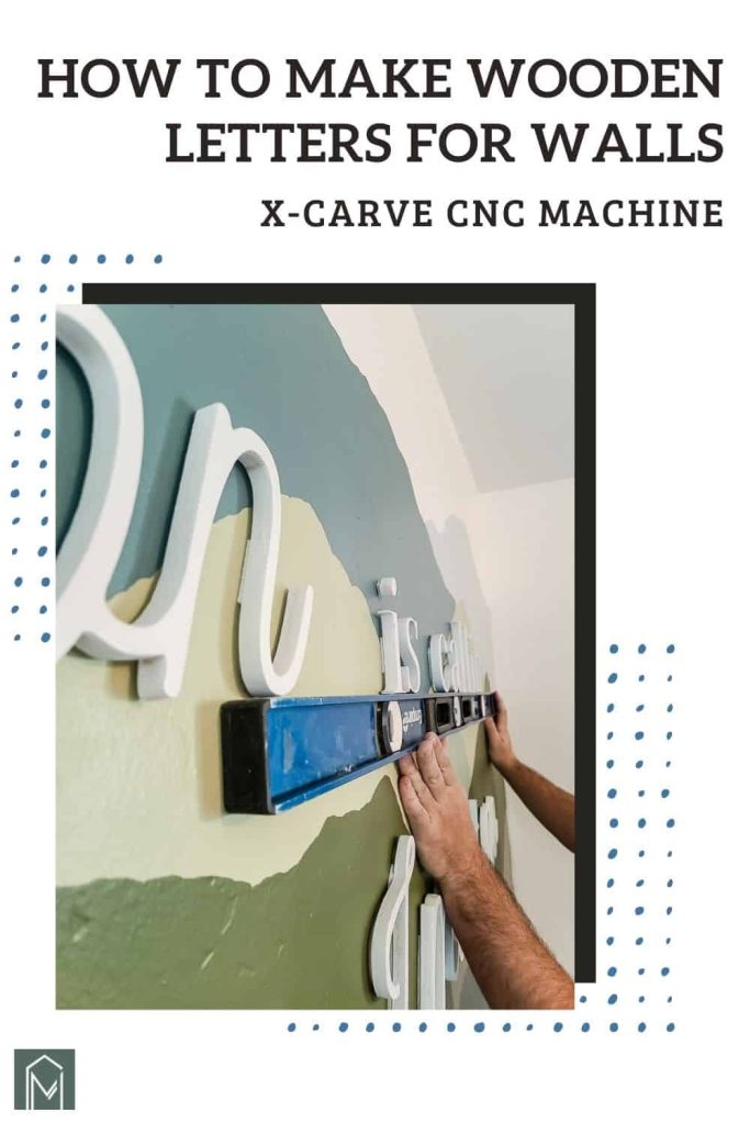 Learn how to make wooden letters for walls with a X-carve CNC machine from Inventables! 