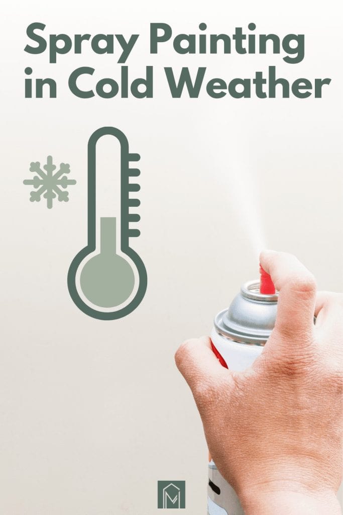 spray paint graphic with text overlay saying "spray painting in cold weather"