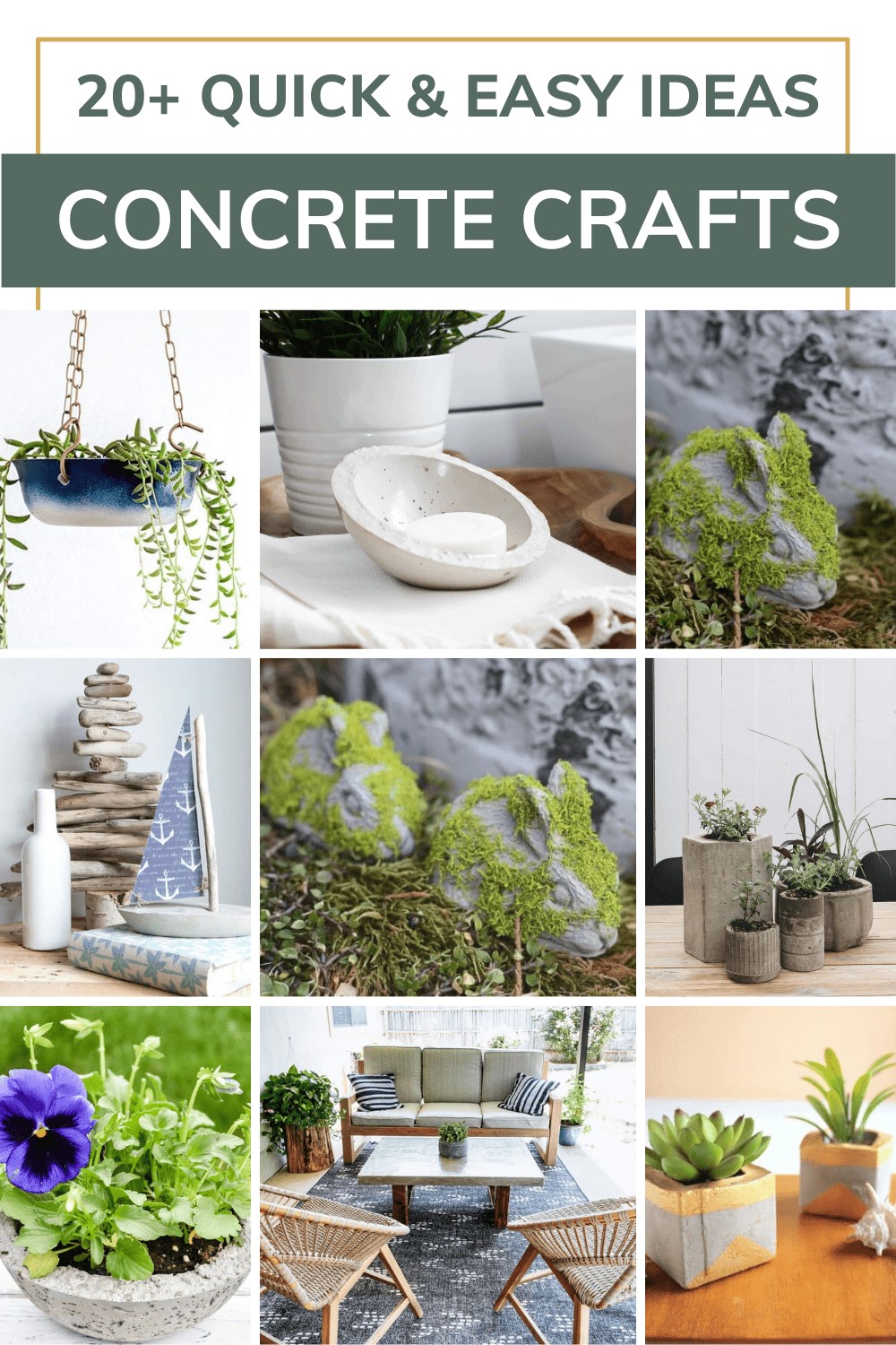 A collage of nine images showing different concrete crafts, ranking from planters to bowls and table decor. Text across the top of the image reads "20+ quick and easy ideas" and "concrete crafts"