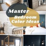 Collage of different master bedroom color themes inspiration with text overlay that says master bedroom color ideas