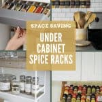 Collage of different spice rack solutions with text overlay that says space saving under cabinet spice racks