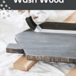 Woman painting white paint on wood with text overlay that says how to gray wash wood