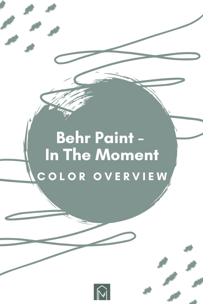 You'll love in love with this pretty sage green color from Behr Paint called In The Moment.