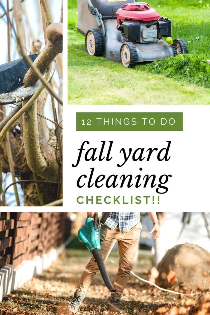 Image collage of fall clean-up tasks to get ready for winter with text overlay 