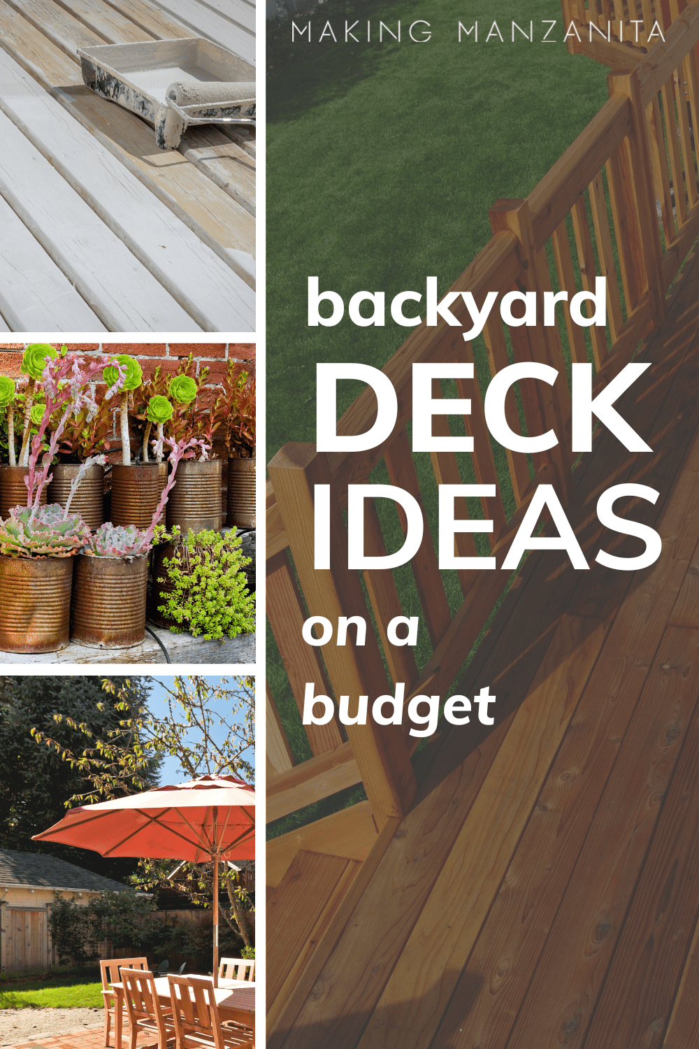 Backyard Deck Ideas On A Budget - Making Manzanita
