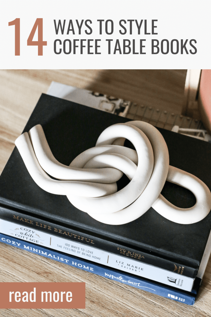 How to Arrange Stacked Coffee Table Books Beautifully 