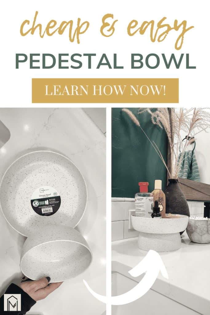 Infographic showing before and after pictures of a diy pedestal bowl made from two bowls used in a bathroom