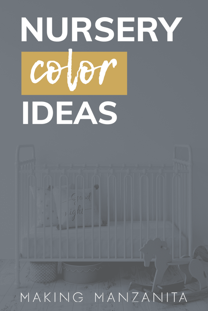  Check out these nursery color ideas for inspiration! 