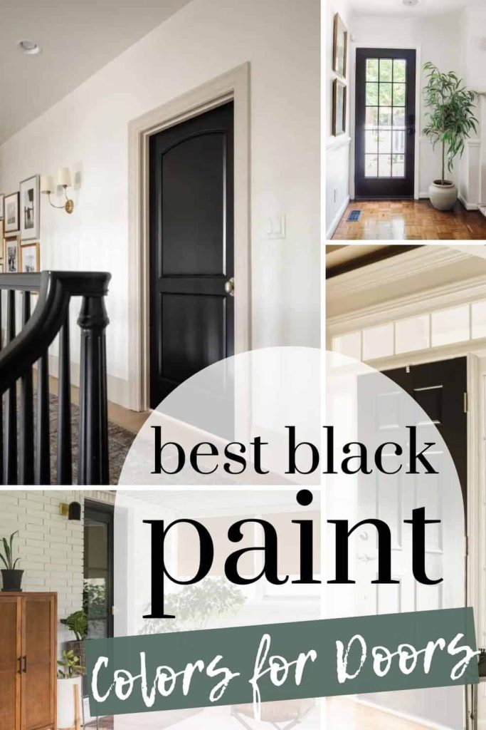 A collage photo of a black doors with text overlays saying "Best Black Paint Colors for Doors".