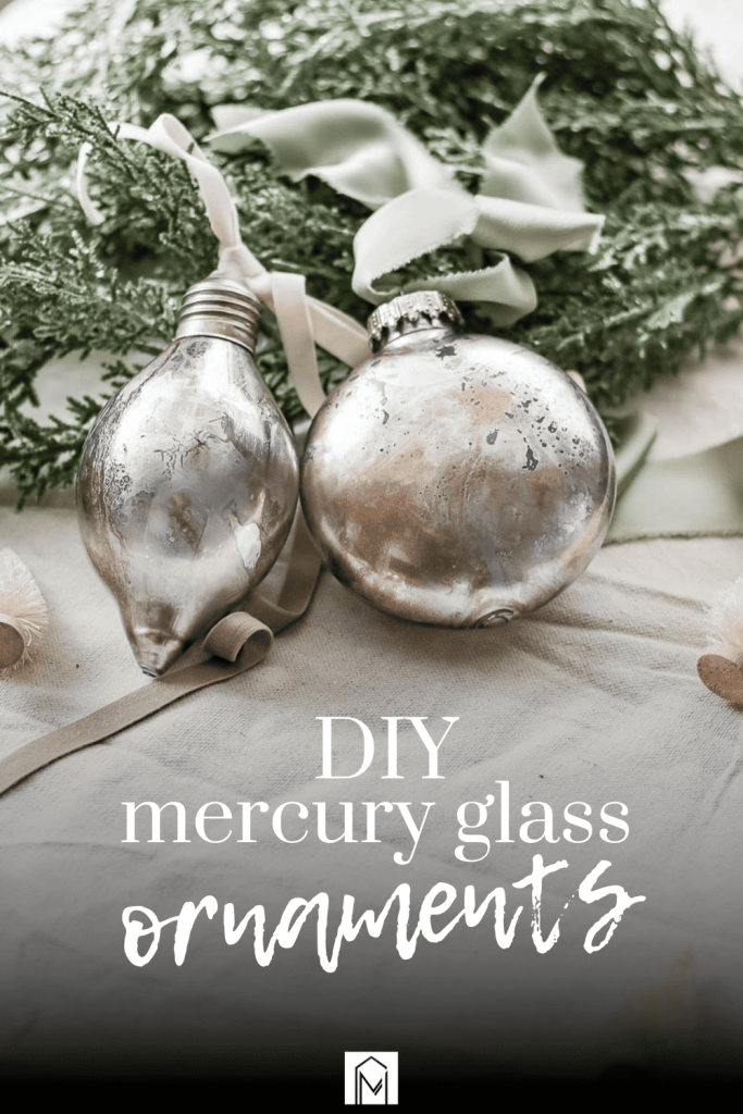 A photo of 2 mercury glass ornamanets with text overlays saying 
