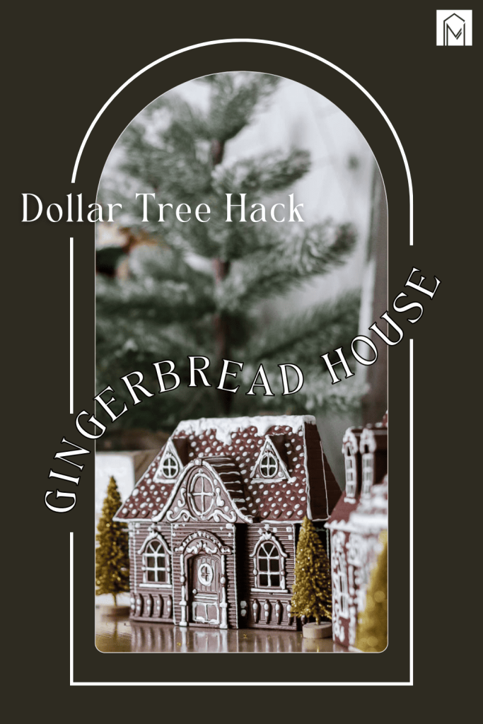 A captivating graphic illustrating creative Dollar Tree hacks for crafting a gingerbread house. Discover budget-friendly and imaginative ways to assemble a delightful gingerbread house using Dollar Tree items, adding a touch of resourcefulness to your holiday festivities with text overlay that says "Dollar Tree Hack Gingerbread House".