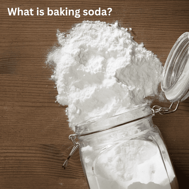 spilled baking soda on a jar with text overlays that read "What is baking soda?"