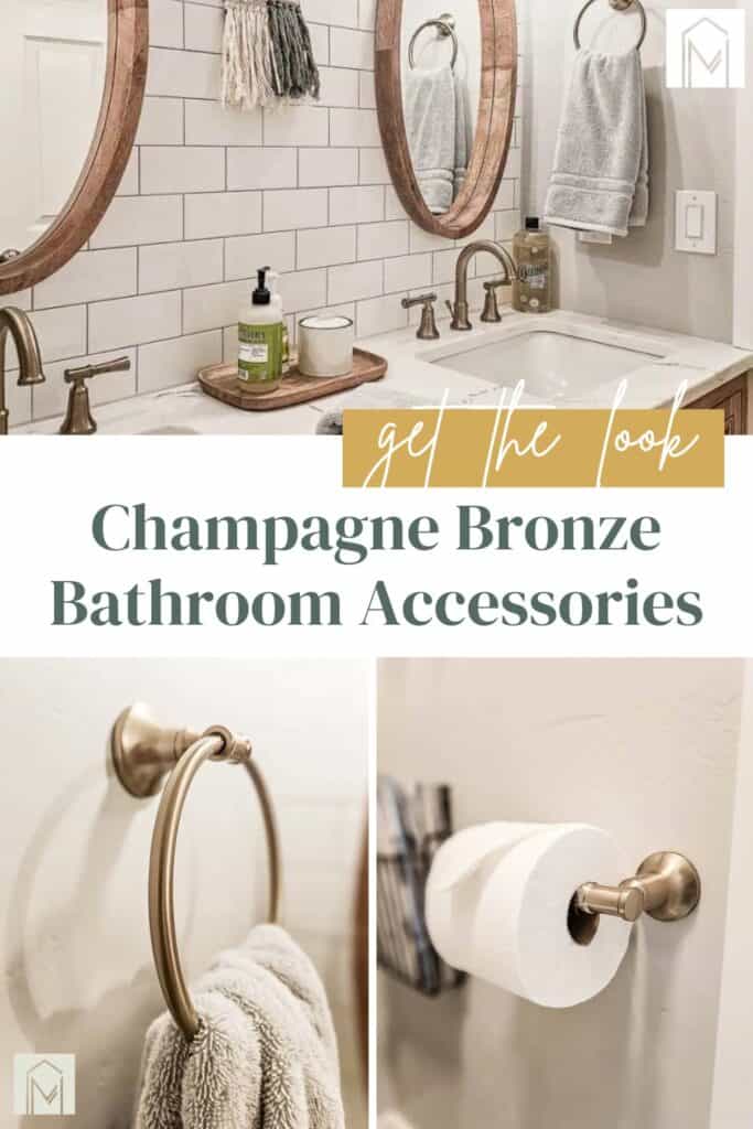 Photo collage of a bathroom update featuring elegant champagne bronze accessories. With text ovarlays saying "Get the look Champagne Bronze Bathroom Accessories".