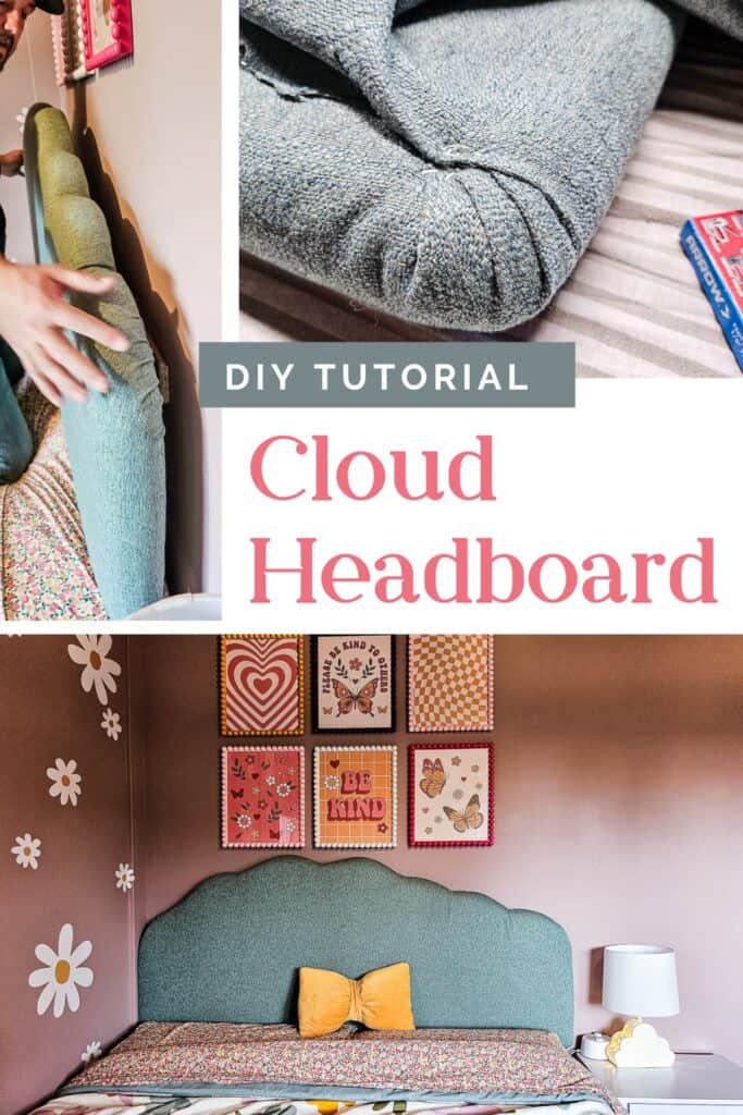 A photo collage of cloud headboard with text overlay saying "DIY Tutorial Cloud Headboard"