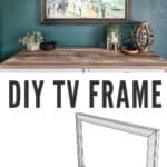 Wooden TV frame on TV hanging on the wall in bedroom above dresser with text overlay that says DIY TV Frame and button with download free plans