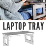 Woman sitting on bed using a wooden laptop tray to work on her laptop with text overlay that says laptop tray and button that says download free plans