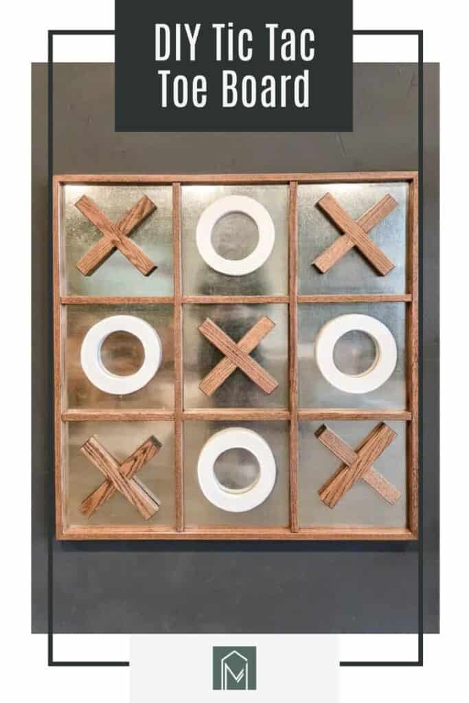 A photo of a DIY Tic Tac Toe board with text overlay that read “DIY Tic Tac Toe Board.”